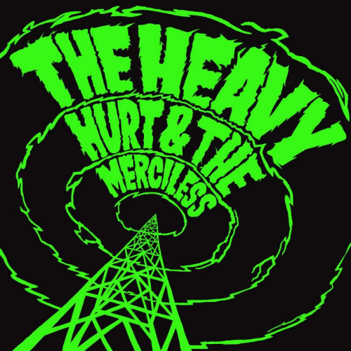 HEAVY - HURT & THE MERCILESSHEAVY - HURT AND THE MERCILESS.jpg